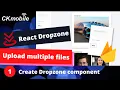 React Dropzone create project with nextjs and add dropzone component
