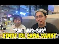 Download Lagu CENDY IRL SAMA VANNY BOCIL BAR BAR @vanny.skuyyy