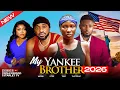 Lagu MY YANKEE BROTHER - LATEST TRENDING NOLLYWOOD MOVIES #2026 #viralvideo #trending #shorts #viral