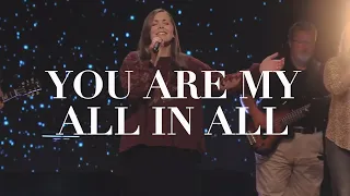 you are my all in all live brentwood baptist worship