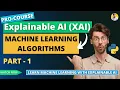 Explainable AI Tutorial XAI Part - 1 Types of Machine Learning Python