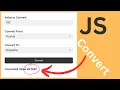 JavaScript Tutorial - How to Make a Unit Converter with HTML CSS JavaScript Complete Tutorial