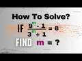 Mastering Exponents Unlock Your Math Olympiad Potential A Nice Exponential Problem Find m