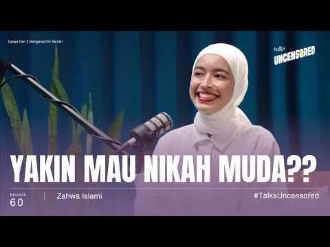 Download MP3 Upaya Gen Z Mengenal Diri Sendiri ft. Zahwa Islami - Uncensored with Andini Effendi ep.60