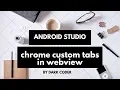 Dark Coder Chrome Custom Tabs Webview Android Studio Tutorial 15