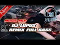 Download Lagu DJ LUPUS REMIX FULL BASS VIRAL TIK TOK !!!