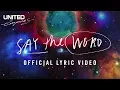 Say The Word - Hillsong UNITED
