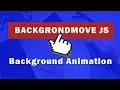 Backgroundmove js Tutorial JQuery Background Animation