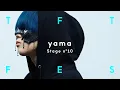 yama - 麻痺 , a.m.3:21 / TFT FES vol.3 supported by Xperia \u0026 1000X Series