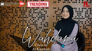 wahdana cover by ai khodijah