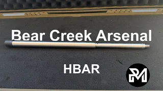 Better Than Expected Bear Creek Arsenal 20 HBAR Tested