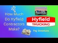 Hyfield Trucking Pay Structure