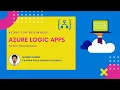 Azure Logic Apps For Beginners Hands On Azure Quick Guide