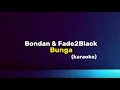 Download Lagu Bondan \u0026 Fade2Black Bunga (karaoke)