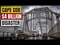 The 4 Billion Cape Cod Bridge Disaster Massachusetts Refuses To Fix