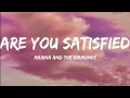 Marina And The Diamonds-Are You Satisfied
