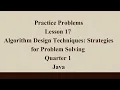 Algorithm Design Techniques Strategies for Problem Solving Q1 Java L17 P1 SMILE ROAD