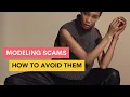 HOW TO SPOT AND AVOID MODELING SCAMS Do not fall for this modeling agency scam