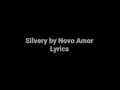 Silvery by Novo Amor