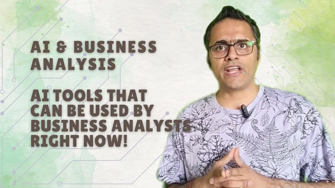 Outline Video AI & Business Analysis | AI tools that can be used by Business Analysts Right Now | Gen AI | BA