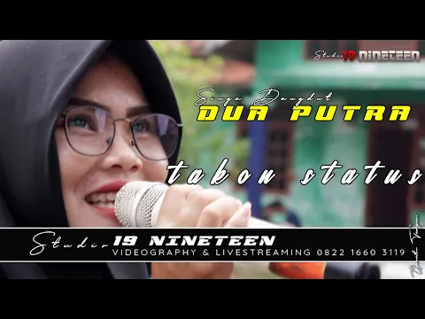 Download MP3 Dua Putra ( Takon Status ) Live Show Cipa'at Bongas