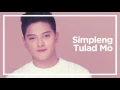 Daniel Padilla - Simpleng Tulad Mo (Audio)