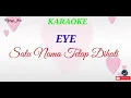 Download Lagu Satu Nama Tetap Dihati - Eye  karaoke tanpa vokal