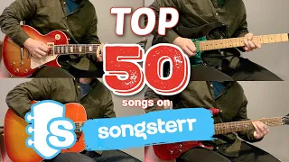 TOP 50 SONGS ON SONGSTERR Was NOT Easy
