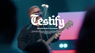 testify ft bj putnam bethany music