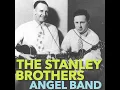 Man of Constant Sorrow - The Stanley Brothers