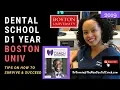 Dental School D1 Year at Boston University How to Survive Succeed DrDarwin NewDentist Coach