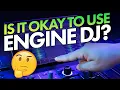 Download Lagu Is It OK To Use Engine DJ? Here's The Truth...