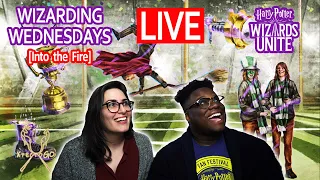 WIZARDING WEDNESDAY - Into the Fire: Brilliant Event LIVE  || Harry Potter Wizards Unite || XpectoGO