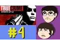 True Crime: Streets of LA | Episode 4 | We Live Together | PS2 Gameplay