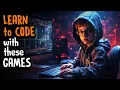 Top 10 Games That Teach You to Code - Learn Code by Gaming