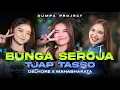 Lagu DJ BUNGA SEROJA TJAP TASSO VIRAL TIKTOK ‼️ MELODY DELHORE X MAHABHARATA ‼️ DUMPA PROJECT