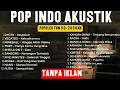 Download Lagu KUMPULAN LAGU INDONESIA 90AN \u0026 2000AN TERBAIK SEPANJANG MASA | NOSTALGIA BAND POP AKUSTIK FULL ALBUM