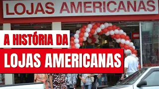 A HISTÓRIA COMPLETA DA MARCA LOJAS AMERICANAS | A marca CARIOCA mais AMADA do Brasil