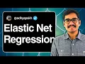Machine Learning Elastic Net Regression
