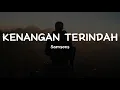 Download Lagu Lirik Video - Kenangan Terindah - Samsons (Cover by Aulia Rahman)