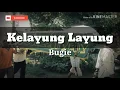 Download Lagu KELAYUNG - LAYUNG (Lirik)