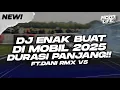 DJ ENAK BUAT DI MOBIL! BREAKBEAT DURASI PANJANG!! FULL BASS 2025 V5 [NDOO LIFE FT. @Dani8th ]