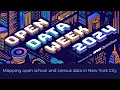 Mapping open school and census data in New York City