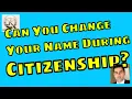 Can You Change Your Name At The Time of S Citizenship Form N-400