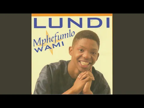 Download MP3 Mphefumlo Wami