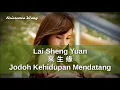Download Lagu Lai Sheng Yuan - Jodoh Kehidupan Mendatang - 来生缘 - 雨天 Yu Thian