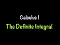 Calculus 1 The Definite Integral Section 5 2 Math with Professor V