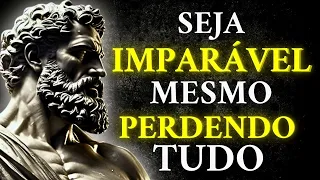 Seja Mais FORTE que Suas PERDAS: Tudo Passa | Estoicismo
