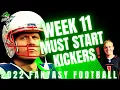 Week 11 MUST START Kickers-2022 Fantasy Football