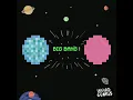 Big Bang (feat. Letty) - WEIRD GENIUS